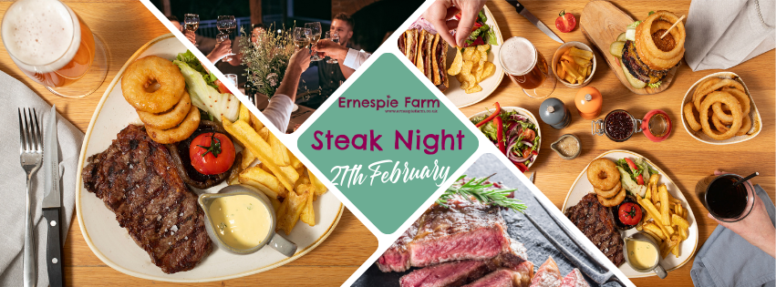 Steak Night at Ernespie Farm